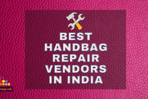 Best Bag Repair Vendors India
