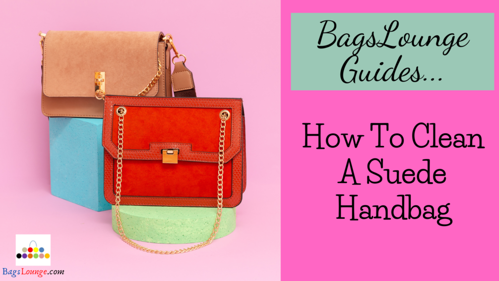 How to clean suede bag