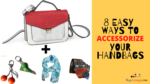 Accessorize your bag
